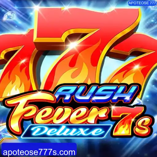 Explorando o Excitante Mundo de RushFever7sDeluxe e a APOTEOSE 777